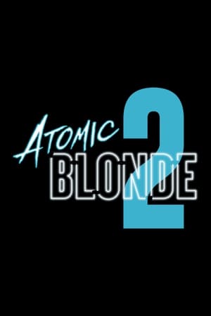Poster Atomic Blonde 2 