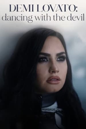 Poster Demi Lovato: Dancing with the Devil 2021
