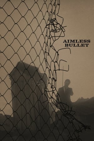 Poster Aimless Bullet 1961