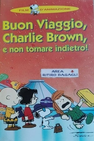 Image Buon viaggio, Charlie Brown (...e non tornare indietro!)