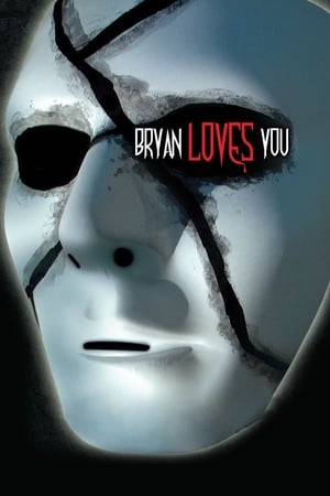 Poster Bryan Loves You 2008