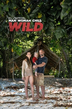 Poster Ed Stafford: Man Woman Child Wild 2019