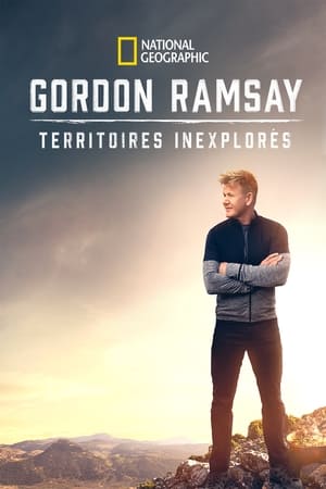 Poster Gordon Ramsay: Territoires inexplorés Saison 1 2019