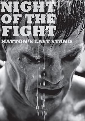 Poster Night of the Fight: Hatton's Last Stand 2013