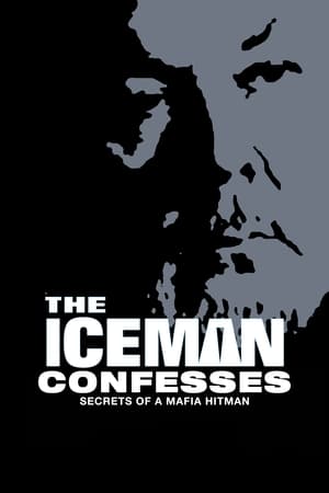 Poster The Iceman Confesses: Secrets of a Mafia Hitman 2001