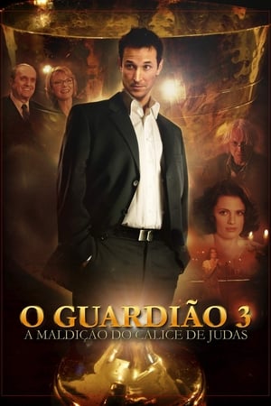 Poster O Guardião 3: A Maldição do Cálice de Judas 2008