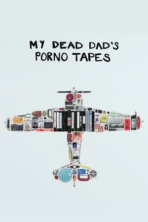 Poster My Dead Dad's Porno Tapes 2018