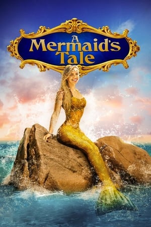Poster A Mermaid's Tale 2017
