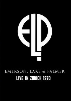 Poster Emerson, Lake & Palmer: Live In Zurich 1970 1971