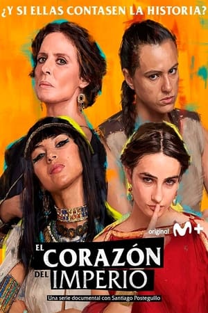 Poster El Corazón del Imperio Season 1 Episode 5 2021