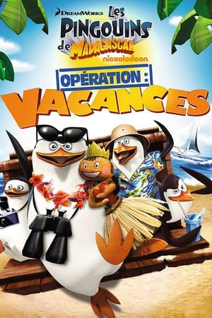 Image Les Pingouins de Madagascar : Opération Vacances