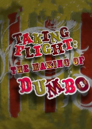 Image Taking Flight: The Making of Dumbo