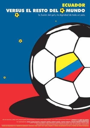 Poster Ecuador vs. el resto del mundo 2006