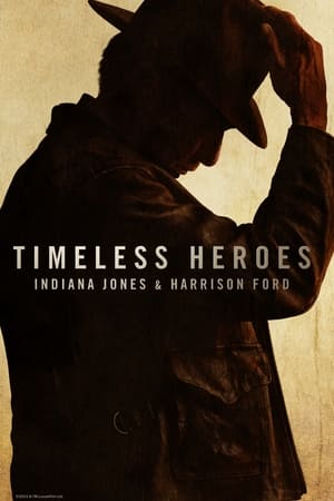 Poster Zeitlose Helden: Indiana Jones & Harrison Ford 2023