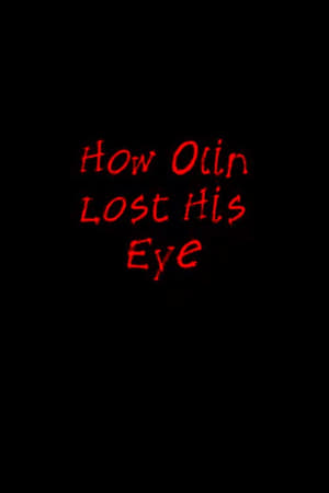 Image How Olin Lost His Eye