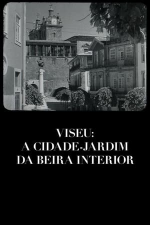 Poster Viseu: A Cidade-Jardim da Beira Interior 1936