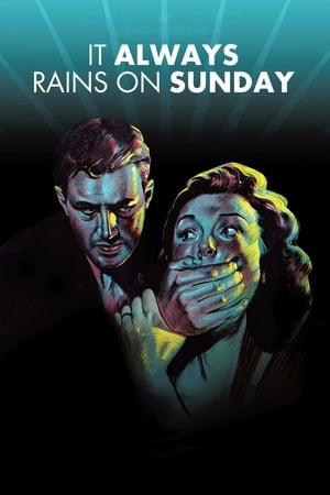 Poster It Always Rains on Sunday 1947