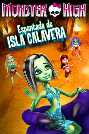 Poster Monster High: Espantada de Isla Calavera 2012