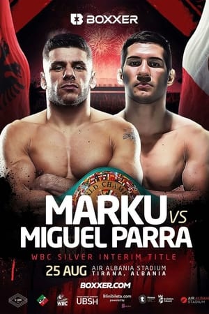 Poster Florian Marku vs. Miguel Parra Ramirez 2022