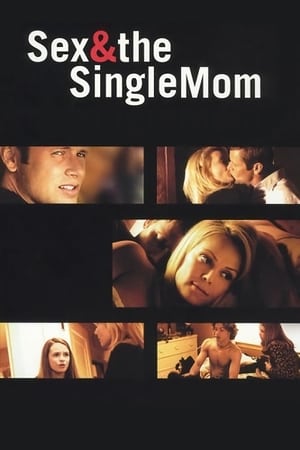 Poster Sex & the Single Mom 2003