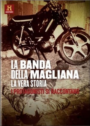 Poster La Banda della Magliana - La Vera Storia 2010