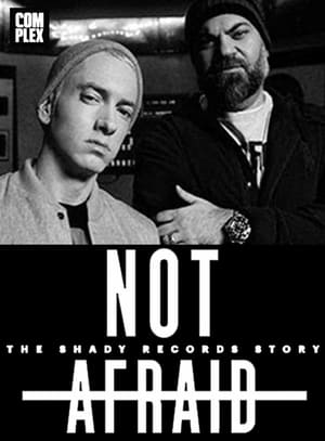 Poster Not Afraid: The Shady Records Story 2015