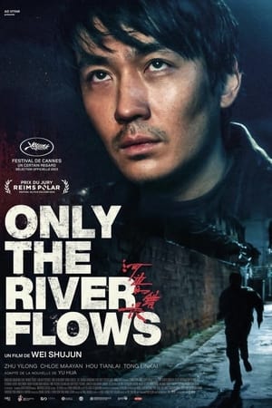 Poster Only the River Flows 2023