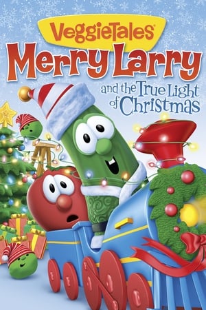 Poster VeggieTales: Merry Larry and the True Light of Christmas 2013