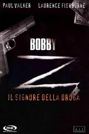 Poster Bobby Z -  Il signore della droga 2007