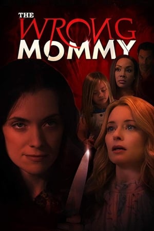 Poster The Wrong Mommy 2019