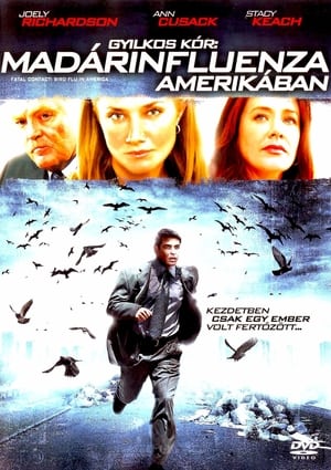 Poster Gyilkos kór - Madárinfluenza Amerikában 2006