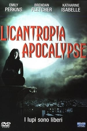Poster Licantropia Apocalypse 2004