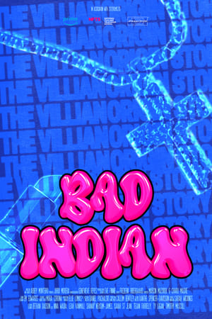 Poster Bad Indian - the Villain Origin Story 2023