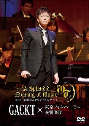 Poster GACKT×東京フィルハーモニー交響楽団 第二回 「華麗なるクラシックの夕べ」 2015