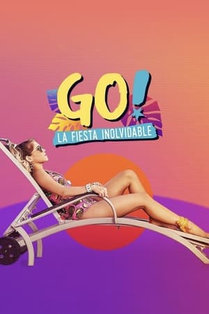 Poster Go! La festa indimenticabile 2019