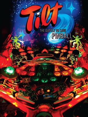 Poster Tilt: The Battle to Save Pinball 2006