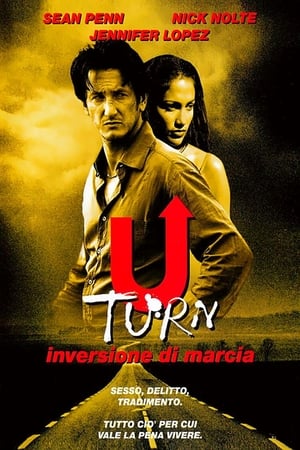Poster U Turn - Inversione di marcia 1997