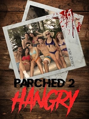 Poster Parched 2: Hangry 2019