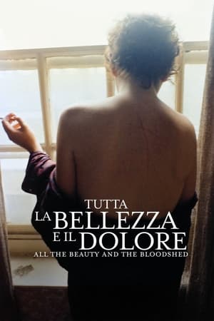 Poster Tutta la bellezza e il dolore - All the Beauty and the Bloodshed 2022