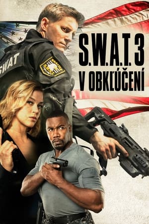Poster S.W.A.T. 3: V obkľúčení 2017