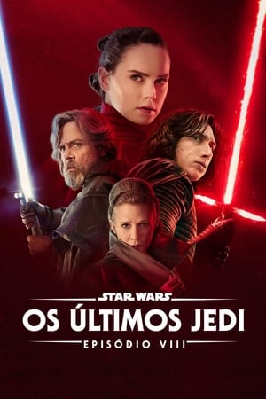 Poster Star Wars: Episódio VIII - Os Últimos Jedi 2017