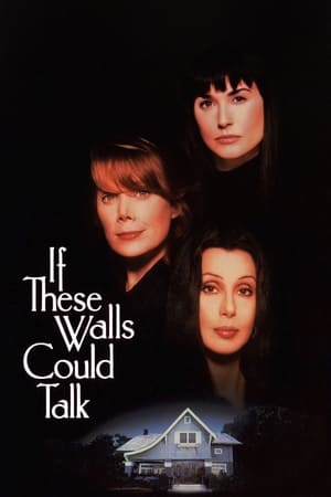 Poster If These Walls Could Talk 1996