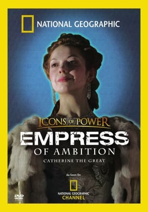 Poster Empress of Ambition: Catherine the Great 2006