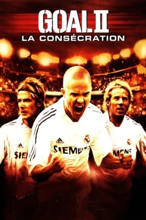 Poster Goal II - La consécration 2007