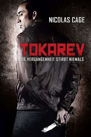 Poster Tokarev - Die Vergangenheit stirbt niemals 2014