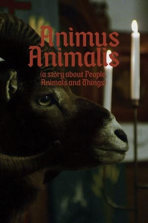 Image Animus Animalis (A Story about People, Animals and Things)