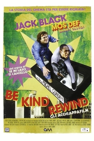 Poster Be Kind Rewind - Gli Acchiappafilm 2008