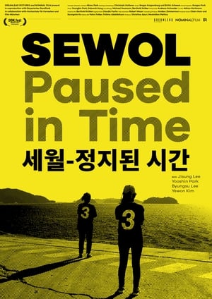 Poster Sewol: Paused in Time 2017