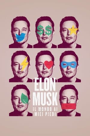 Poster Elon Musk – Il mondo ai miei piedi 2022