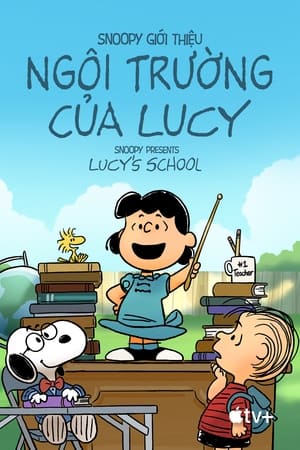 Image Snoopy Giới Thiệu: Ngôi Trường Của Lucy - Snoopy Presents: Lucy's School